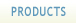 OTHER PRODUCTS